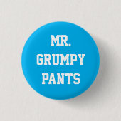grumpy Pants Button氏 缶バッジ (正面)