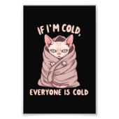 Grumpy Sphynx Cat Cold Humor Illustration フォトプリント (正面)