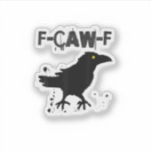 Grunge Coffee F Caw F Crow Humor Creative Style シール (正面)