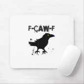 Grunge Coffee F Caw F Crow Humor Creative Style マウスパッド (マウス)