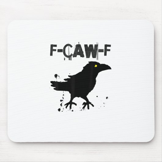 Grunge Coffee F Caw F Crow Humor Creative Style マウスパッド (正面)