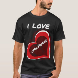 Grunge Style I Love My Girlfriend Heart Design Tシャツ