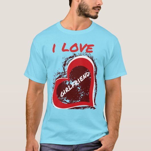 Grunge Style I Love My Girlfriend Heart Design Tシャツ (正面)