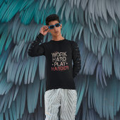 Grunge Work Harder – Funny Work Giftful  スウェットシャツ