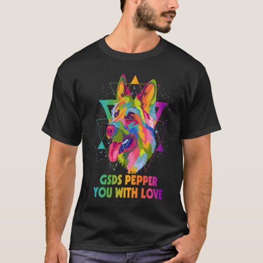 GSDs Pepper You With Love German Shepherd Animal Tシャツ (正面)