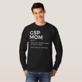 GSP 最高の Mom Ever Definition German Shorthaired Po Tシャツ (正面フル)