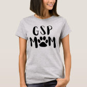 GSP Mom、ドイツ短編ポインタTシャツ Tシャツ (正面)