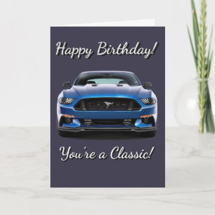 GTクラシックマッスルカーあなたはaのクラシック誕生日 カード