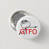 GTFOは人の激怒の顔の漫画のミームを出します 缶バッジ (正面&裏面)