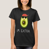 Guac is Extra Guacamole Guacaholic Avocado Toast Tシャツ (正面)