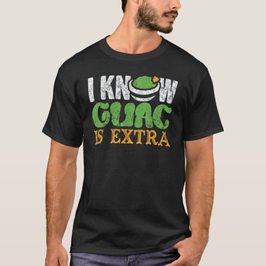 Guac is Extra Mexican Food Guacamole Cute Tシャツ (正面)