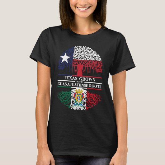 Guanajuato Roots Texas Grown with Guanajuatense Ro Tシャツ (正面)