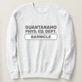 Guantanamo Phys. Ed. Dept.™ Sweatshirt スウェットシャツ (デザイン正面)