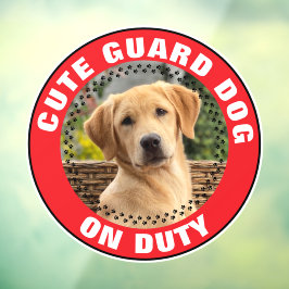 Guard Dog On Duty Alert Custom Pet Photo Cute ウィンドウサイン