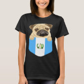 Guatemala Flag Pug Dog In Pocket Tシャツ (正面)