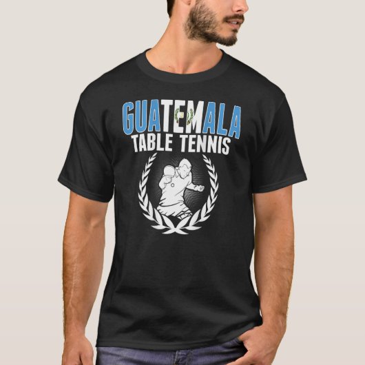 Guatemala Table Tennis  Guatemalan Ping Pong Suppo Tシャツ (正面)