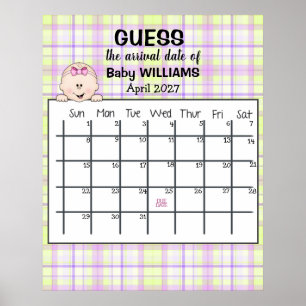 Guess Due DateカレンダーBaby Girlポスター ポスター
