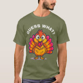 Guess What – トルコお尻 Tシャツ (正面)