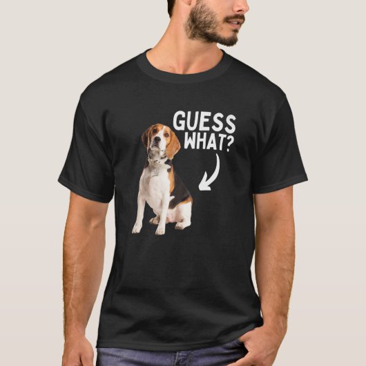 Guess What Beagleお尻狩り犬のオーナーレスキュー Tシャツ (正面)