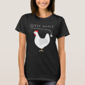 Guess what chicken butt farmers tシャツ (正面)