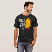 Guess What Chicken Butt For Egg Farming And Hen Ro Tシャツ (正面フル)