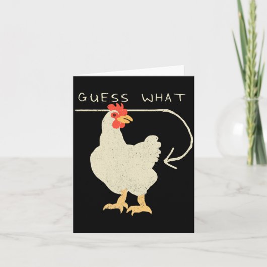 Guess What Chicken Butt Funny Happy  カード (正面)