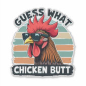 Guess What Chicken Butt Funny Retro Rooster シール (正面)