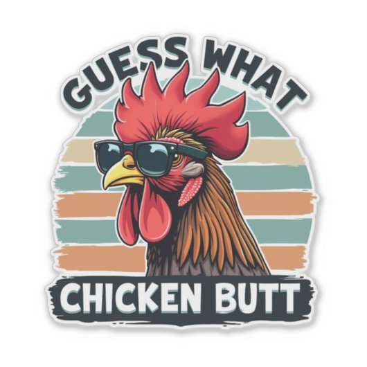 Guess What Chicken Butt Funny Retro Rooster シール (正面)