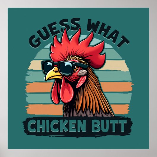 Guess What Chicken Butt Funny Retro Rooster ポスター (正面)