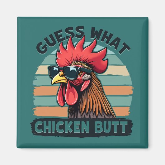 Guess What Chicken Butt Funny Retro Rooster マグネット (正面)
