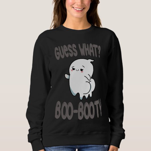 Guess What Ghost Butt halloween  boo costume スウェットシャツ (正面)