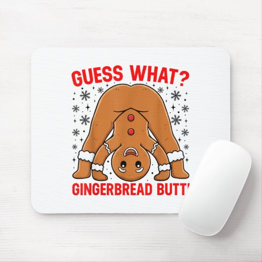 Guess What Gingerbread Butt Funny Xmas Gingerbread マウスパッド (マウス)
