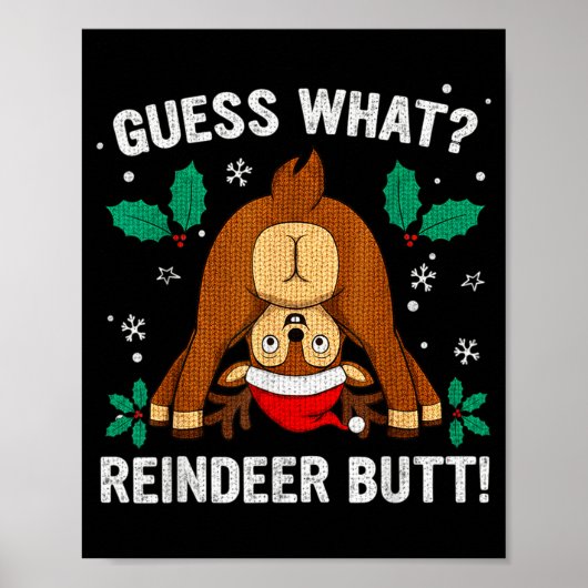 Guess What Reindeer Bu-tt Funny Christmas Family C ポスター (正面)
