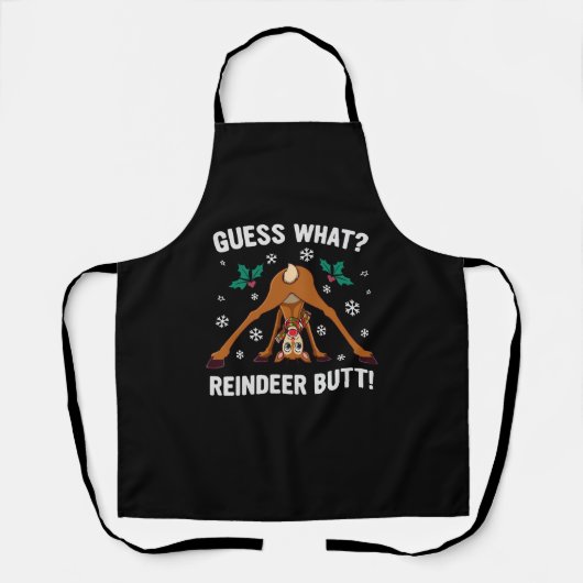 Guess What Reindeer Butt Christmas Joke エプロン (正面)