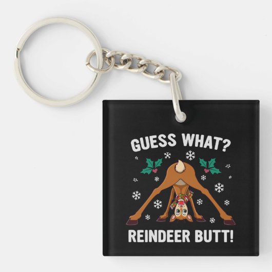 Guess What Reindeer Butt Christmas Joke キーホルダー (正面)