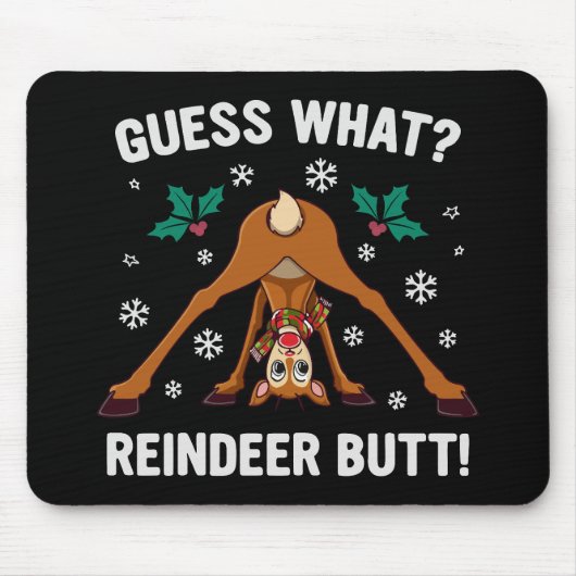 Guess What Reindeer Butt Christmas Joke マウスパッド (正面)