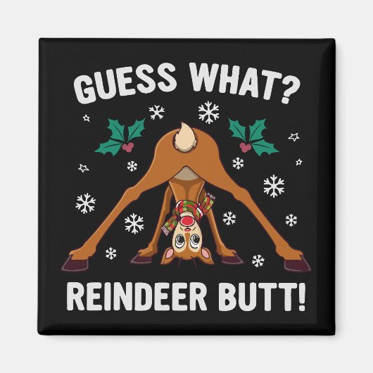 Guess What Reindeer Butt Christmas Joke マグネット (正面)