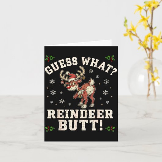Guess What Reindeer Butt Funny Christmas  カード (黄色い花)