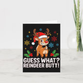 Guess What Reindeer Butt Funny Christmas Men Reind カード (正面)