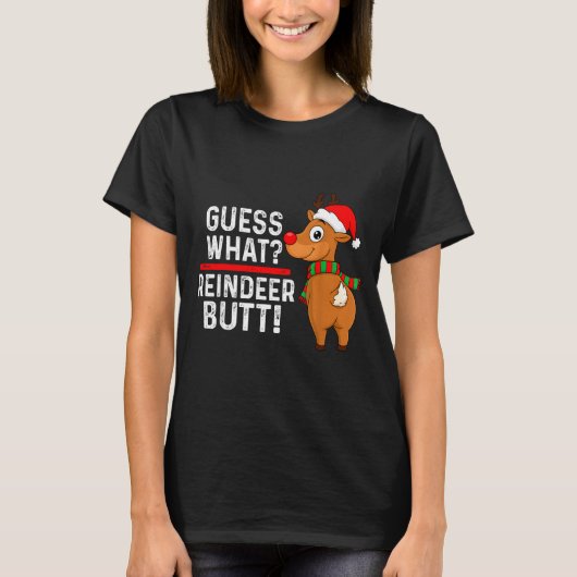 Guess What Reindeer Butt Funny Christmas Men Reind Tシャツ (正面)