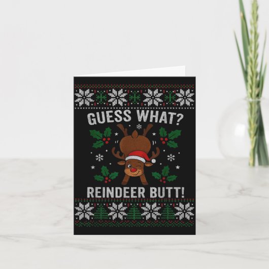 Guess What Reindeer Butt Funny Christmas Reindeer カード (正面)