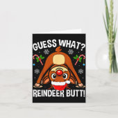 Guess What Reindeer Butt Xmas Santa Funny Christma カード (正面)
