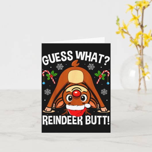 Guess What Reindeer Butt Xmas Santa Funny Christma カード (黄色い花)