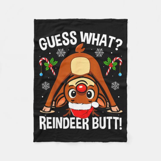 Guess What Reindeer Butt Xmas Santa Funny Christma フリースブランケット (正面)