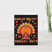 Guess What Turkey Butt Funny Thanksgiving Boys Tod カード (正面)