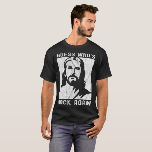 Guess Who s Back Back Again Happy Easter Jesus Chr Tシャツ (正面フル)