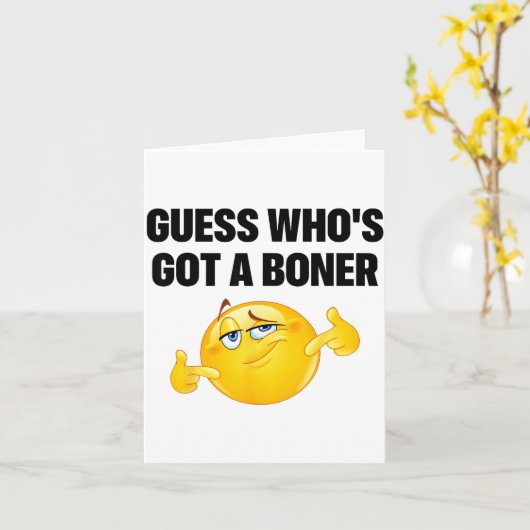 Guess Who's Got A Cheeky Joke Sarcastic Adult  カード (黄色い花)