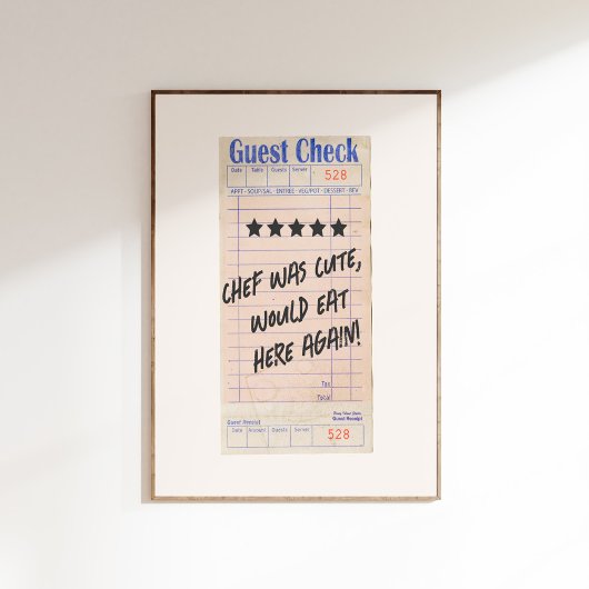 Guest Check Chef Was Cute Personalized  ポスター