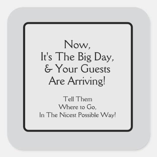 Guests Arriving スクエアシール (正面)