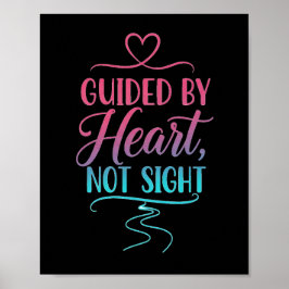Guide By Heart, Not Sight ポスター